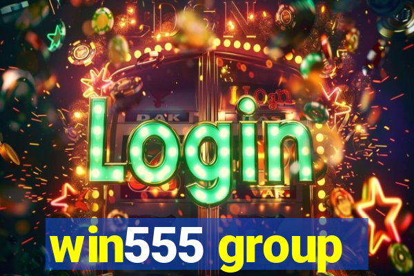 win555 group